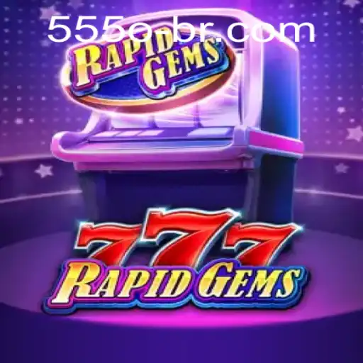 Descubra o Fascinante Universo de RapidGems777